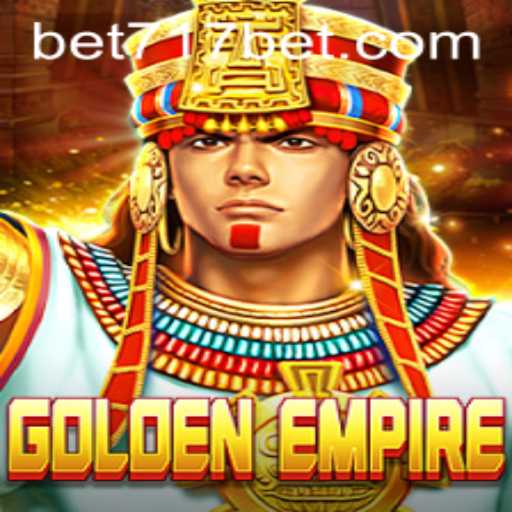 GoldenEmpire: Explore the Riches of Adventure and Strategy with 717bet