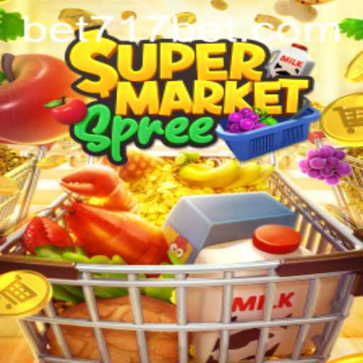 Exploring SupermarketSpree: A New Gaming Sensation with 717bet